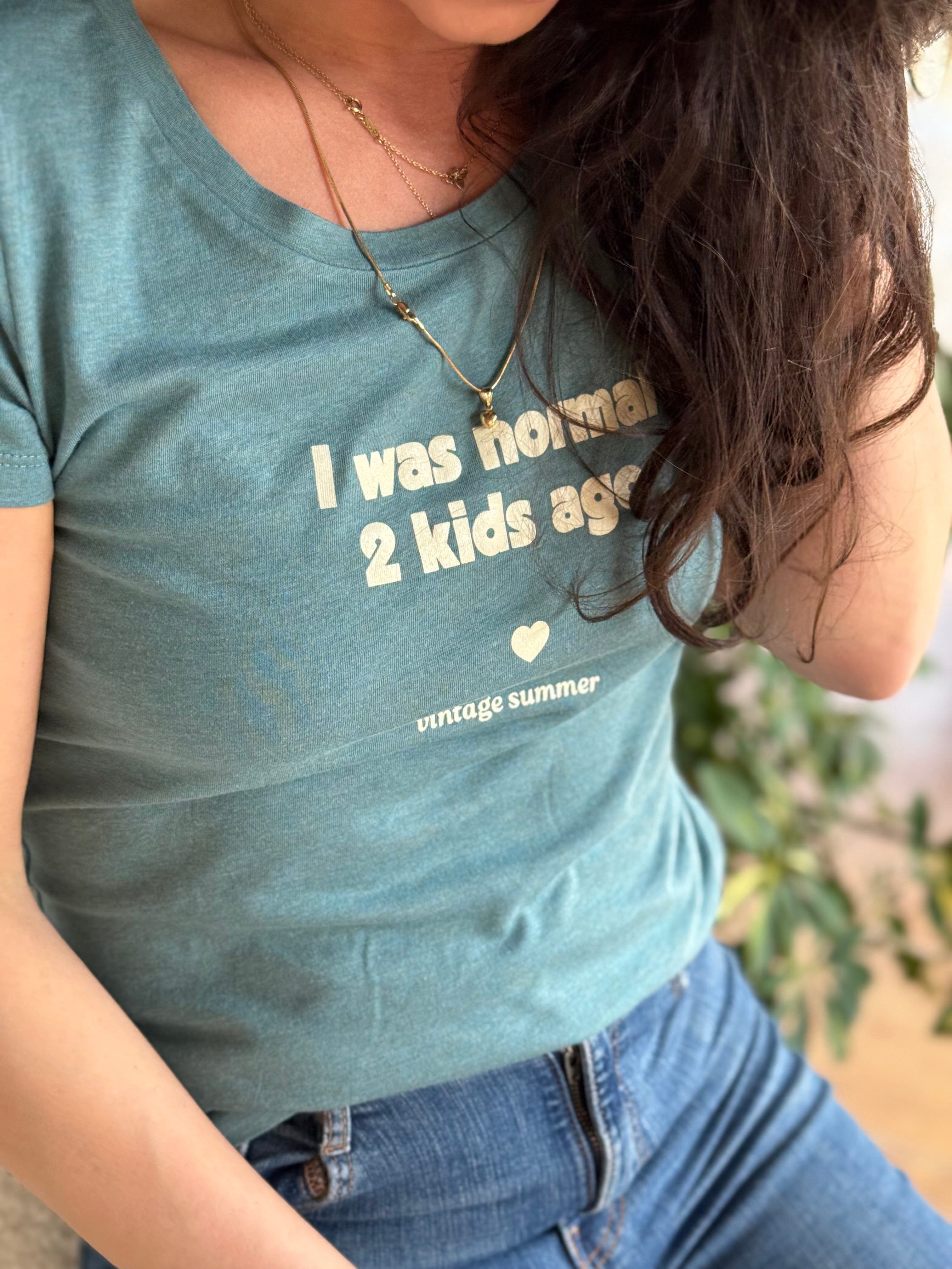 Зелена тениска I was normal two kids ago